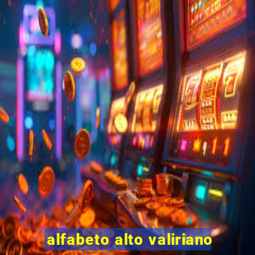 alfabeto alto valiriano